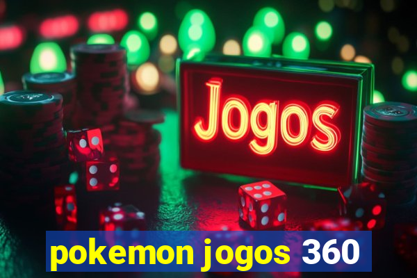 pokemon jogos 360